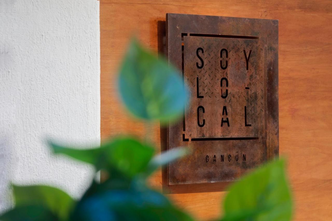 Soy Local Cancun Bagian luar foto